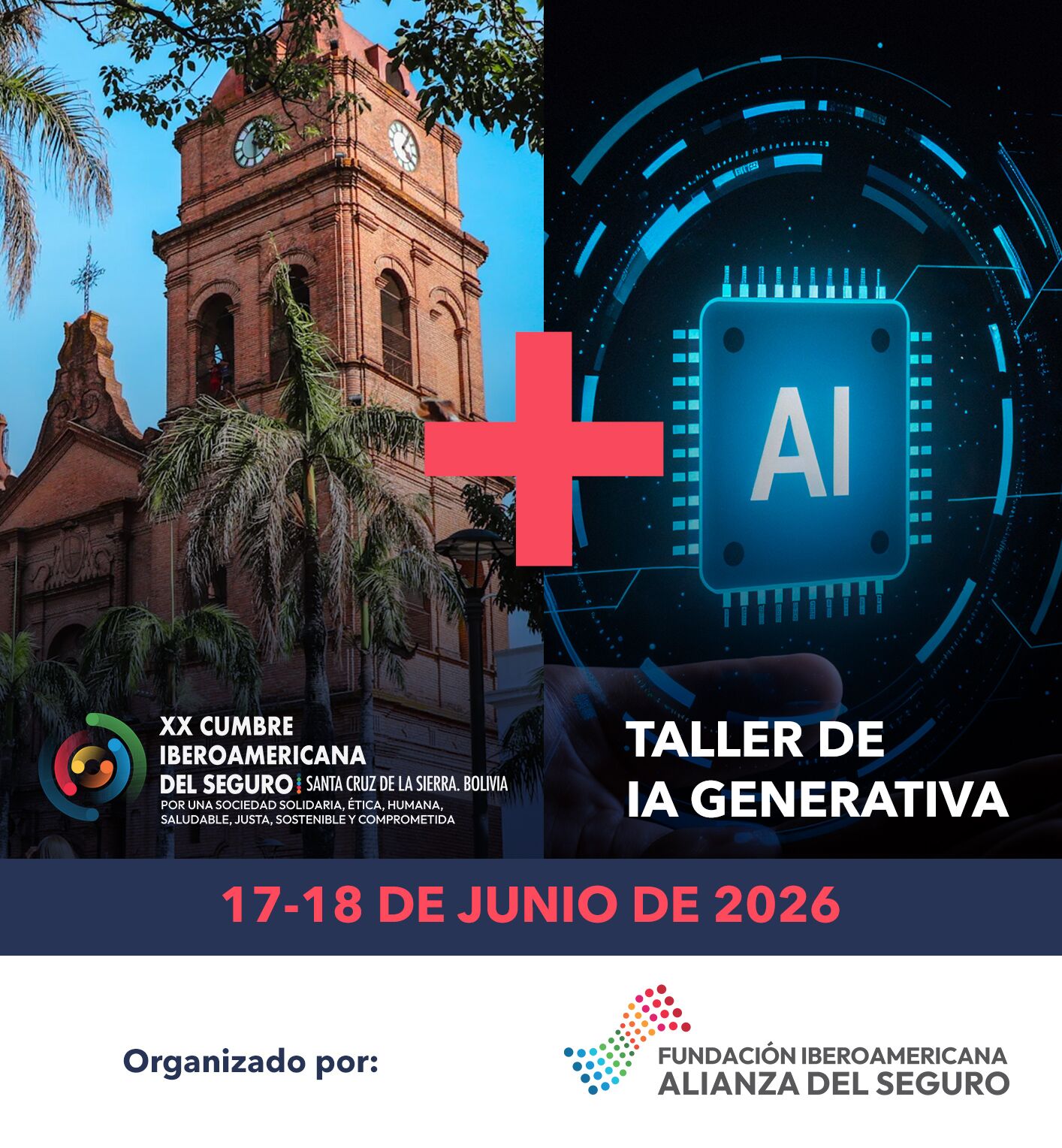 XX Cumbre Iberoamericana del Seguro + Taller de IA Generativa